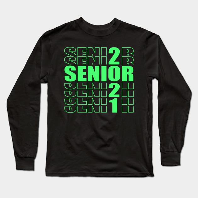 Senior 2021 Long Sleeve T-Shirt by Shop Ovov